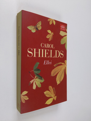 Carol Shields : Ellei