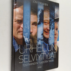 Joni Piirainen : Urheilun selviytyjät : tositarinoita tul... - pikkukuva 1