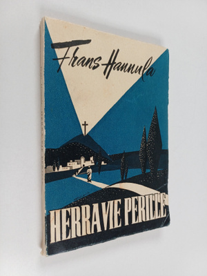 Frans Hannula : Herra vie perille