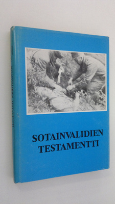 Veikko (toim.) Kankaanpää : Sotainvalidien testamentti : ...