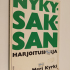 Meri Kyrki : Nykysaksan harjoituskirja : kirjoitelman ja ... - pikkukuva 1