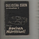 Outsider:Hopeinen pistoolinluoti,Kalle-Kustaa Korkin seikk 2 - pikkukuva 1
