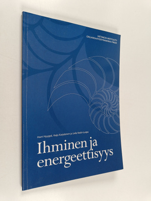 Harri Hyyppä : Ihminen ja energeettisyys