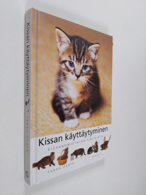 Sarah Heath : Kissan käyttäytyminen : omistajan opas
