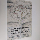 Sampo ym. Ahto : Kaakkois-Suomen vanhat maalinnoitukset - pikkukuva 1