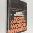 Terttu Hirvenoja : Words onwards : englannin keskeistä sa... - pikkukuva 1