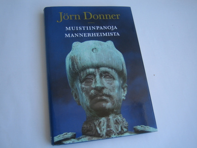 Jörn Donner - Muistiinpanoja Mannerheimista (2011,1.p.)