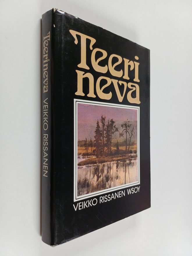 Veikko Rissanen : Teerineva : eräkertomuksia
