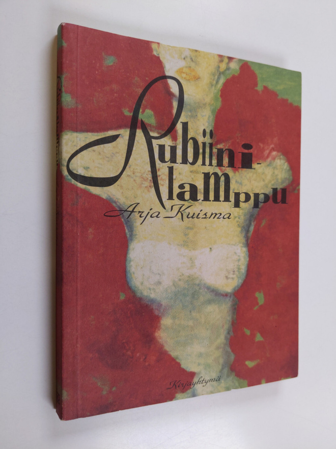 Arja Kuisma : Rubiinilamppu