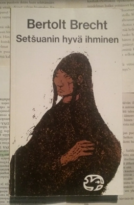 Bertolt Brecht - Setsuanin hyvä ihminen (nid.)