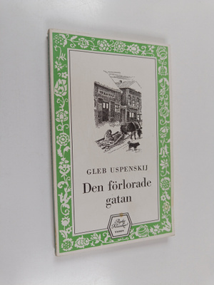 Gleb Uspenskij : Den förlorade gatan