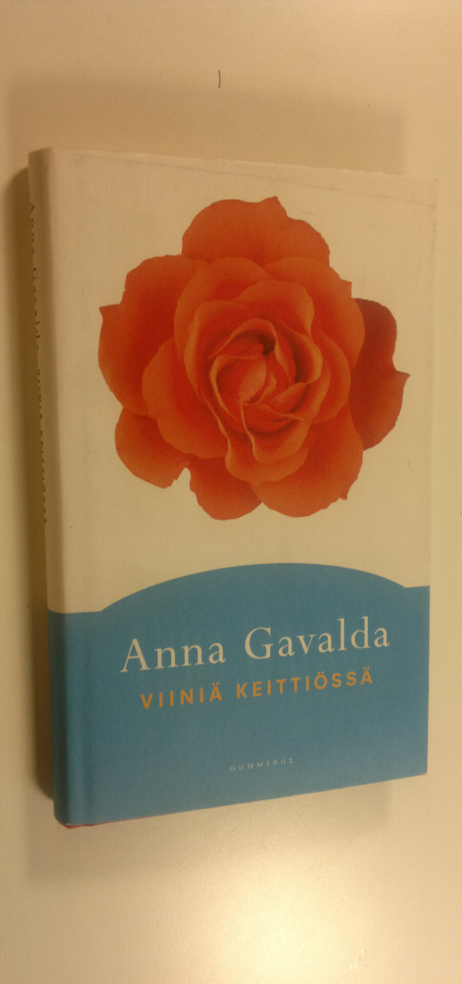 Anna Gavalda : Viiniä keittiössä