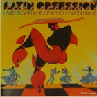 Larry Elgart And His New Hollywood Band • Latin Obsessio CD - pikkukuva 1