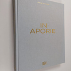 Arja Miller ym. : Alicja Kwade - In Aporie - pikkukuva 1
