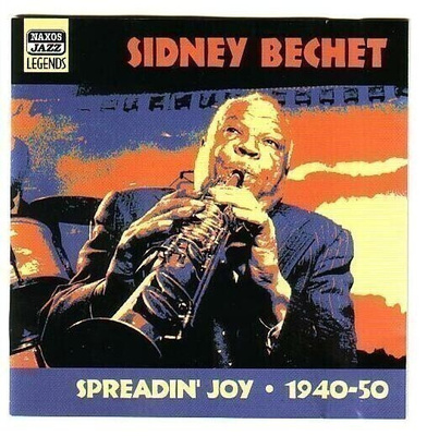cd, Sidney Bechet: Spreadin' Joy - 1940-50 [jazz]