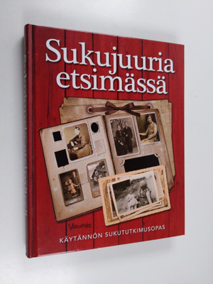 Reino Rasilainen : Sukujuuria etsimässä