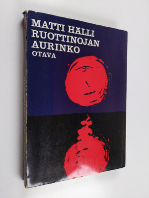 Matti Hälli : Ruottinojan aurinko
