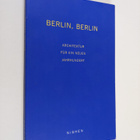 Thies Schröder : Berlin, Berlin - Architektur fur ein neu... - pikkukuva 1