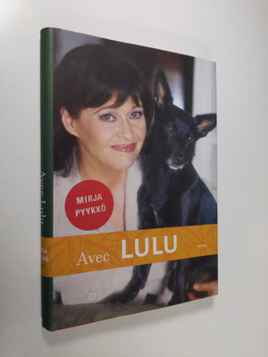 Mirja Pyykkö : Avec Lulu