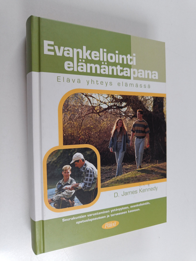 D. James Kennedy : Evankeliointi elämäntapana
