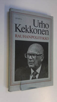 Keijo (toim.) Korhonen : Urho Kekkonen - rauhanpoliitikko