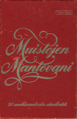 Muistojen Mantovani. 91 unohtoumatonta sävelmää. 4 kasettia.