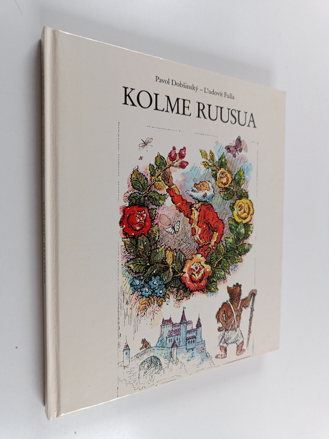 L'udovit Fulla ym. : Kolme ruusua