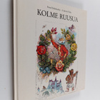 L'udovit Fulla ym. : Kolme ruusua - pikkukuva 1