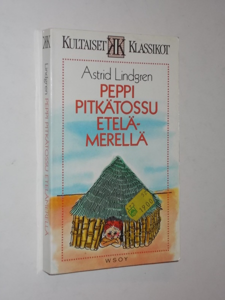 Astrid Lindgren : Peppi Pitkätossu Etelämerellä - WSOY 10.p