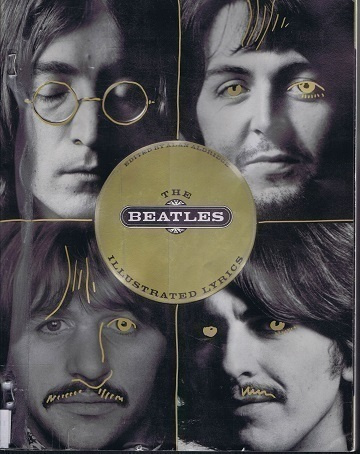 The Beatles Illustrated Lyrics by Beatles