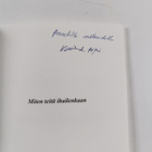 Kaisa Huhtala : Miten teitä ihailenkaan (signeerattu, tek... - pikkukuva 3