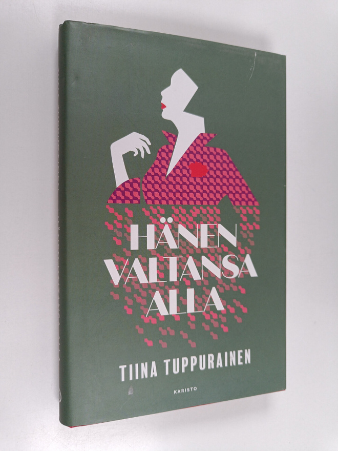 Tiina Tuppurainen : Hänen valtansa alla