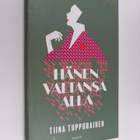 Tiina Tuppurainen : Hänen valtansa alla - pikkukuva 1