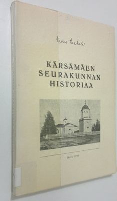 Eino Eskola : Kärsämäen seurakunnan historiaa