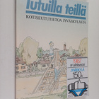 Tutuilla teillä : kotiseututietoa Jyväskylästä - pikkukuva 1