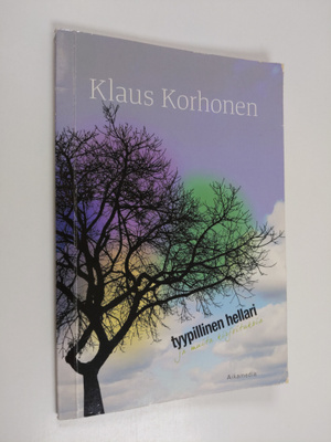 Klaus Korhonen : Tyypillinen hellari ja muita kirjoituksia