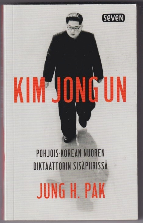 Jung H. Pak: Kim Jong Un