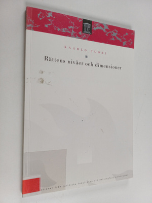 Kaarlo Tuori : Rättens nivåer och dimensioner