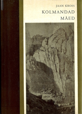 Jaan Kross - Kolmandad mäed