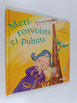 Merirosvoista ei puhuta!