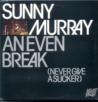 Sunny Murray - An Even Break
