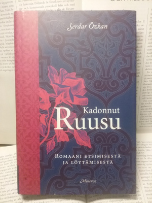 Serdar Özkan - Kadonnut ruusu (sid.)