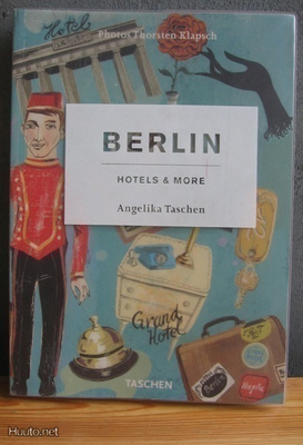 Angelika Taschen:  Berlin - Hotels & More, Taschen 2007.