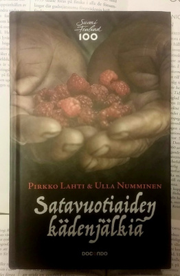 Lahti, Numminen - Satavuotiaiden kädenjälkiä (sid.)