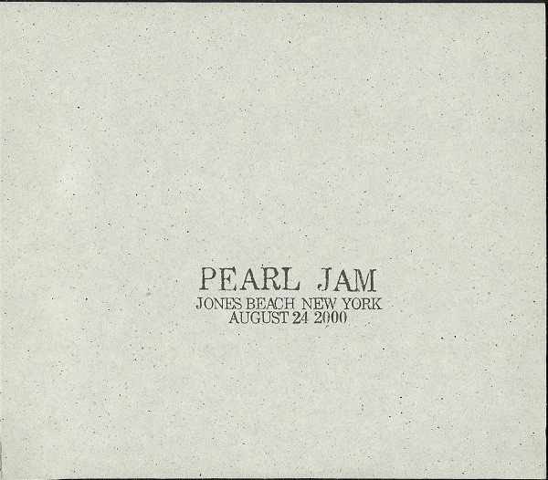 PEARL JAM:JONES BEACH NEW YORK 8.24.2000 2CD