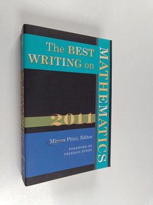 Mircea Pitici : The Best Writing on Mathematics 2011