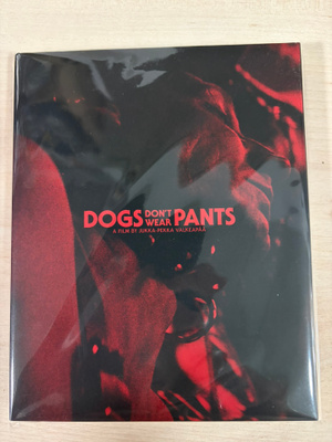 Dogs Don't Wear Pants (Koirat eivät käytä housuja)