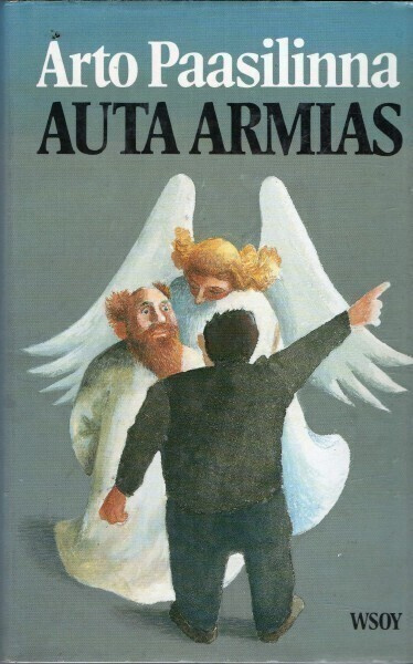 Arto Paasilinna - Auta armias
