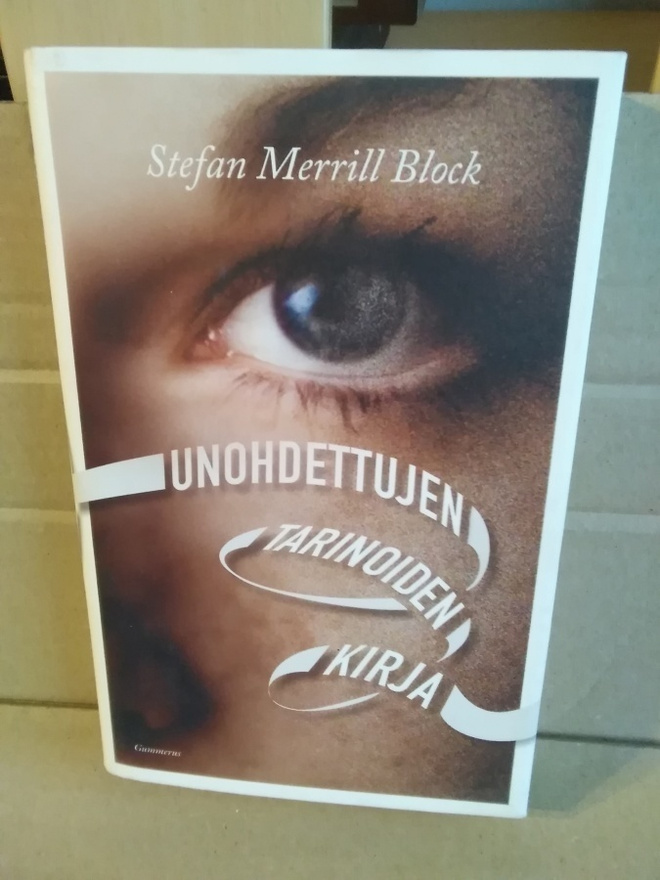 Stefan Merrill Block: Unohdettujen tarinoiden kirja