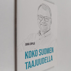 Juha Sipilä : Koko Suomen taajuudella - pikkukuva 1